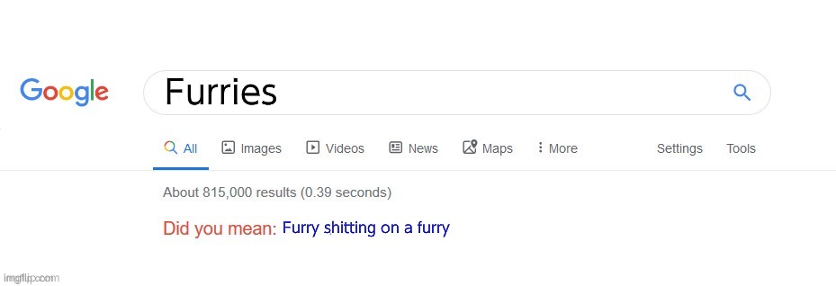Did you mean? | Furries; Furry shitting on a furry | image tagged in did you mean | made w/ Imgflip meme maker