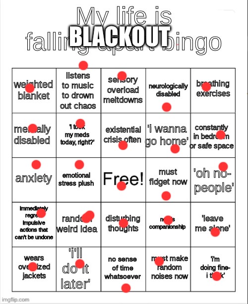 Lolll | BLACKOUT | image tagged in my life is falling apart bingo | made w/ Imgflip meme maker