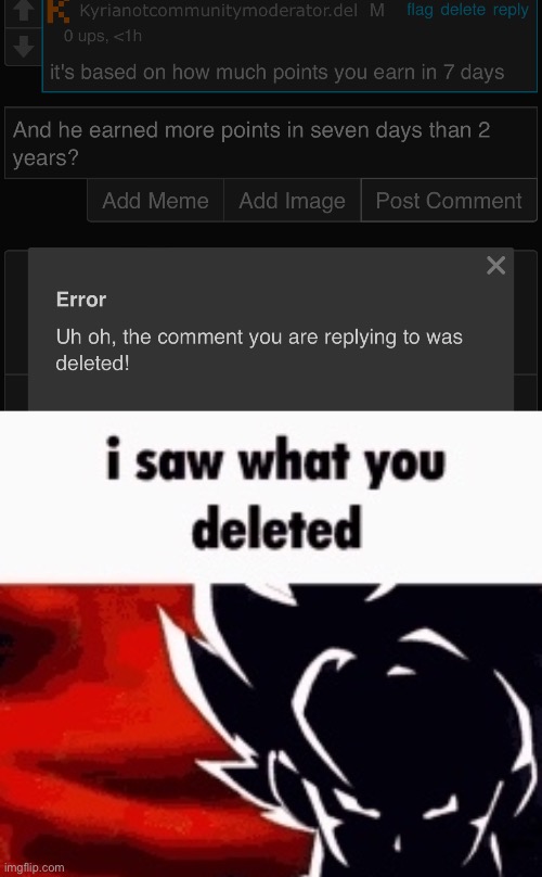 image tagged in i saw what you deleted | made w/ Imgflip meme maker