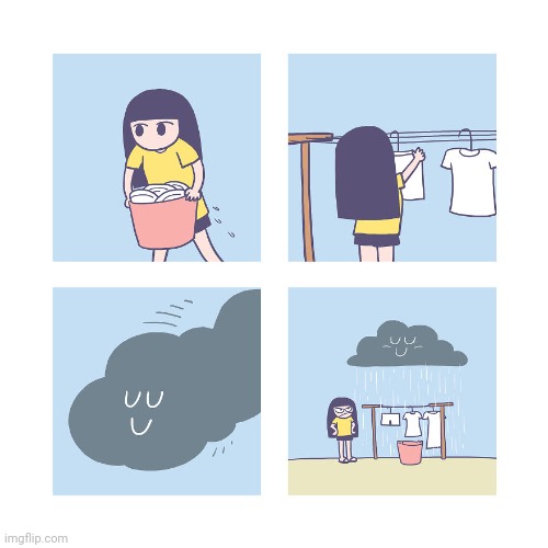 Wetting the clothes | image tagged in wet,cloud,clothes,comics,comics/cartoons,rain | made w/ Imgflip meme maker
