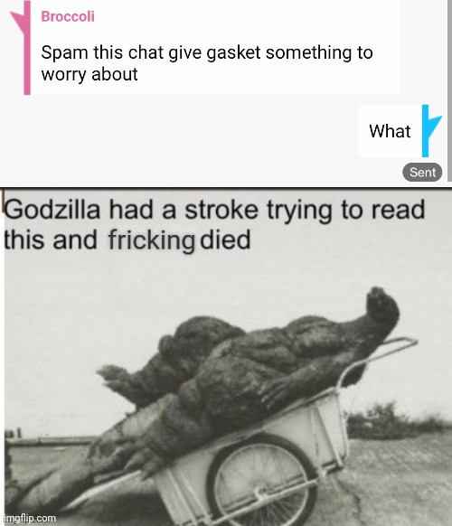 r/ihadastroke | image tagged in godzilla had a stroke trying to read this and fricking died | made w/ Imgflip meme maker