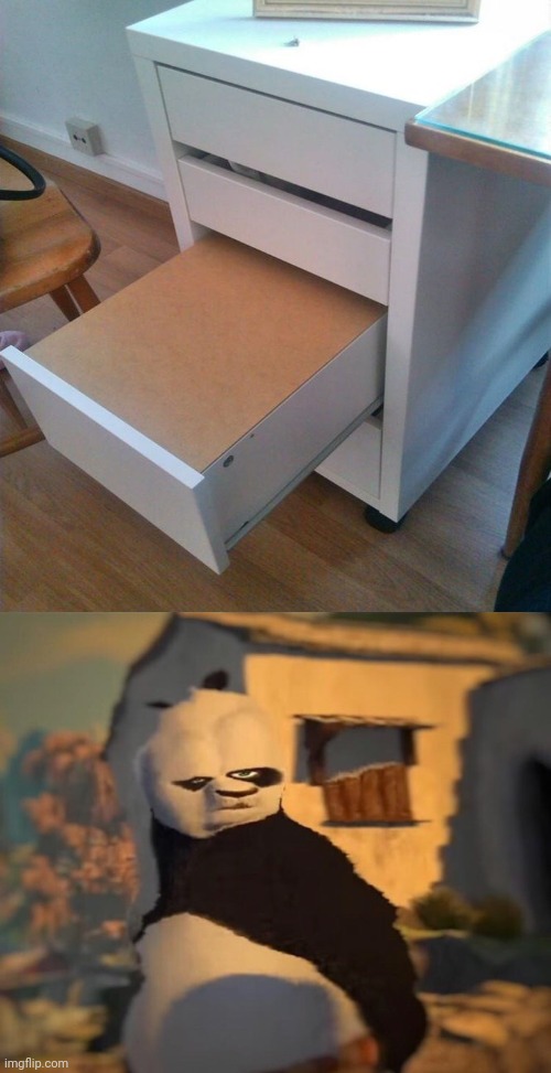 Furniture fail | image tagged in drunk kung fu panda,furniture,you had one job,memes,drawer,dresser | made w/ Imgflip meme maker