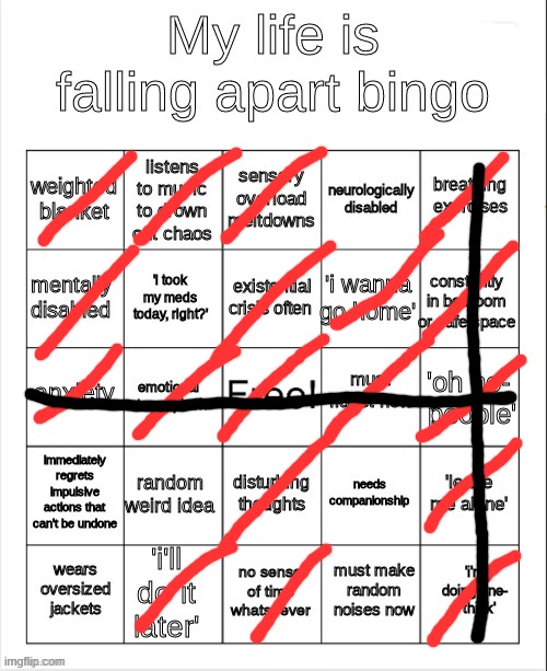 Yay | image tagged in my life is falling apart bingo | made w/ Imgflip meme maker