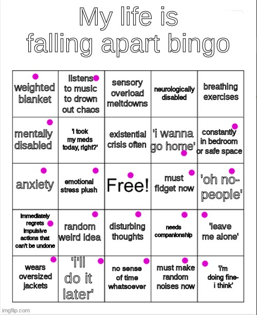 my life is falling apart bingo | image tagged in my life is falling apart bingo | made w/ Imgflip meme maker