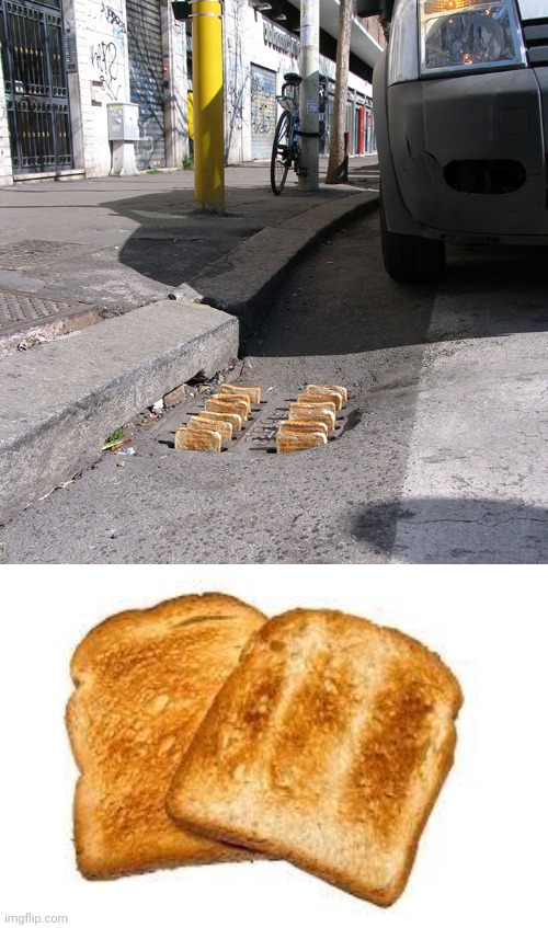 Toast street | image tagged in toast,street,toaster,cursed image,memes,bread | made w/ Imgflip meme maker