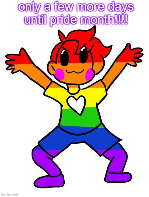 I'm so excited! I'm going to try to sneak to a festival at lowe mill | only a few more days until pride month!!!! | image tagged in gay gummy | made w/ Imgflip meme maker