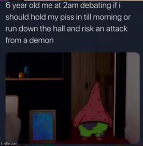 accurate | image tagged in relatable,accurate,young me | made w/ Imgflip meme maker