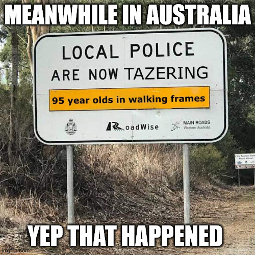 Lol | MEANWHILE IN AUSTRALIA; YEP THAT HAPPENED | made w/ Imgflip meme maker