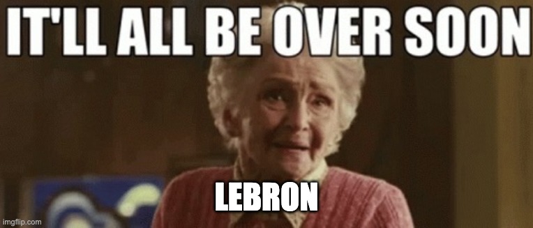 Go home again Lebron | LEBRON | image tagged in flebron | made w/ Imgflip meme maker