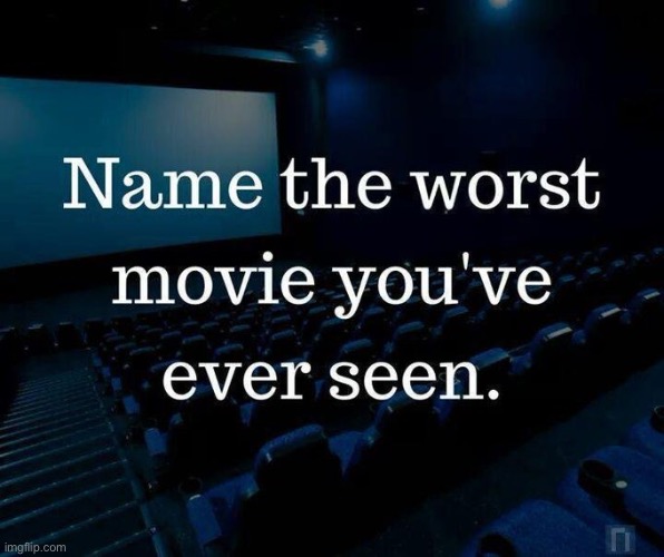I don’t remember what it’s called, but my mother forced me to watch a country movie that fits in this | made w/ Imgflip meme maker