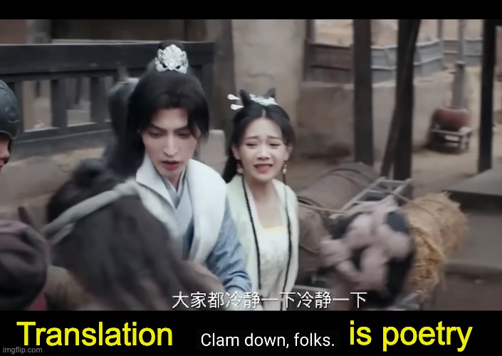 Honestly, I love this about shows in other languages | is poetry; Translation | image tagged in translation,poetry,subtitles | made w/ Imgflip meme maker