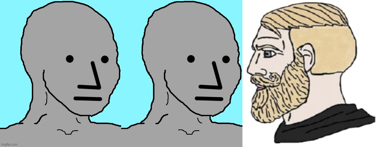 image tagged in memes,npc,chad | made w/ Imgflip meme maker