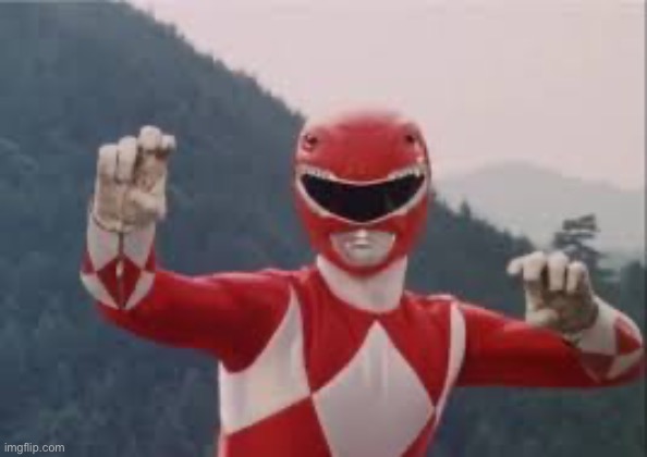 Red Ranger | image tagged in red ranger | made w/ Imgflip meme maker