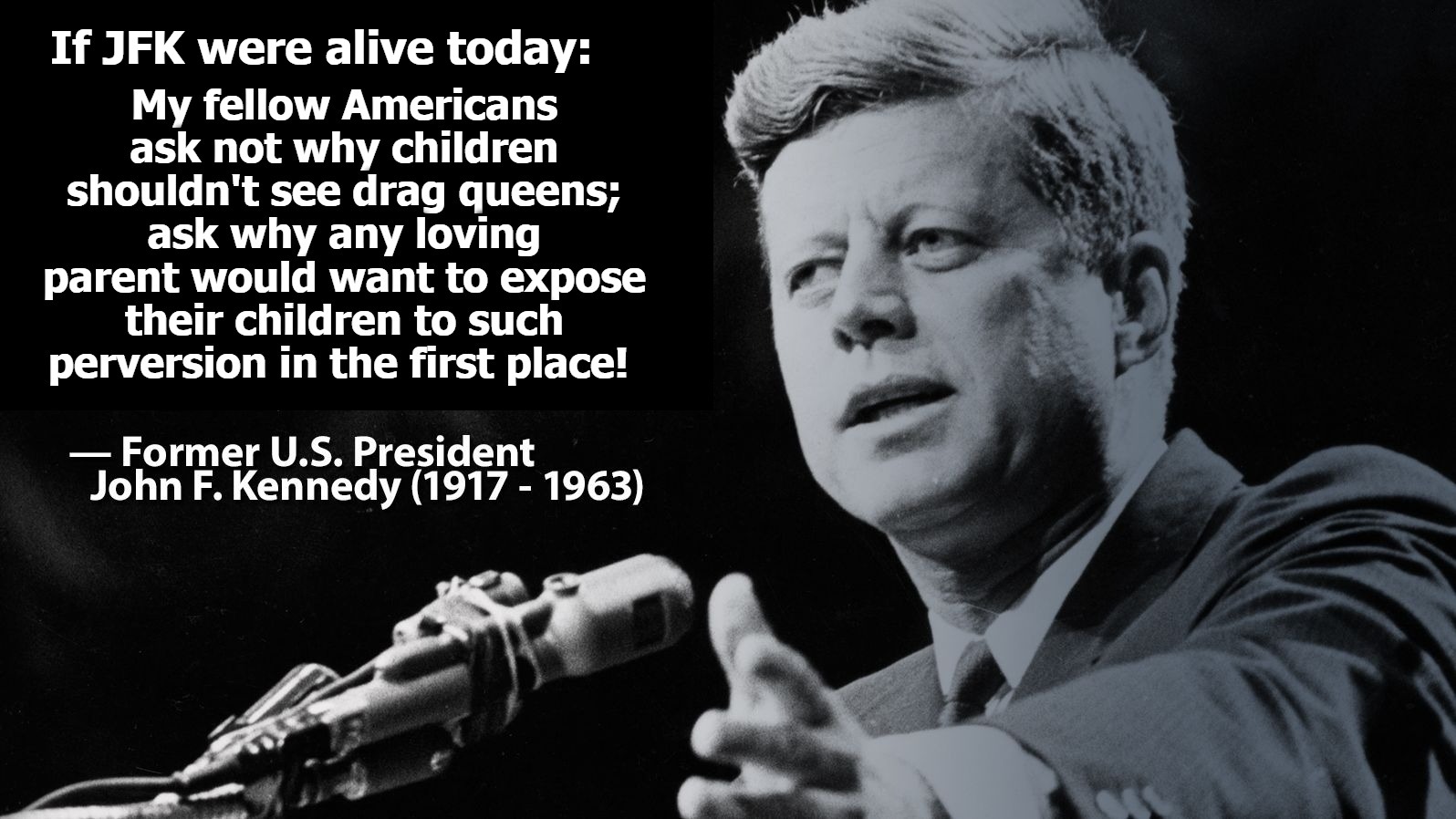 If JFK were alive today... - Imgflip