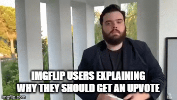 Imgflip Upvote Beggars Be Like - Imgflip