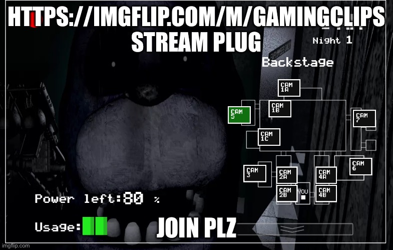 HTTPS://IMGFLIP.COM/M/GAMINGCLIPS
STREAM PLUG; JOIN PLZ | made w/ Imgflip meme maker