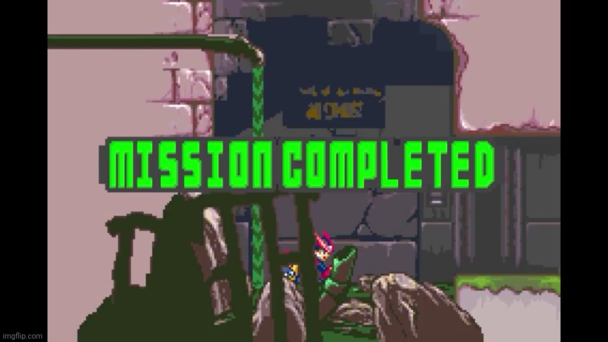 Mission Completed! | image tagged in mission completed | made w/ Imgflip meme maker