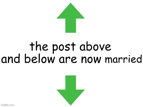 yuh | married | image tagged in the post above and below are now dating | made w/ Imgflip meme maker