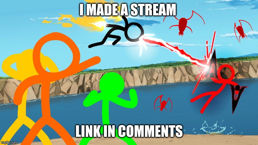 stream | I MADE A STREAM; LINK IN COMMENTS | image tagged in minecraft,stick figure,animation,stream | made w/ Imgflip meme maker