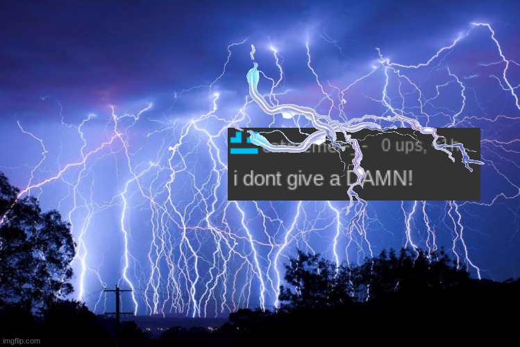 lightning | image tagged in lightning | made w/ Imgflip meme maker