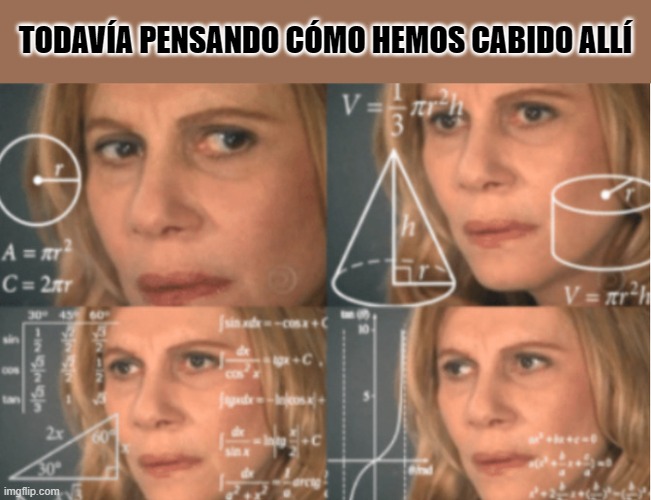 Overthink | TODAVÍA PENSANDO CÓMO HEMOS CABIDO ALLÍ | image tagged in overthink,tma,aircraftmaintenance | made w/ Imgflip meme maker