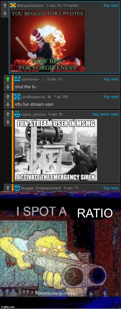 RATIO | image tagged in i spot a x | made w/ Imgflip meme maker