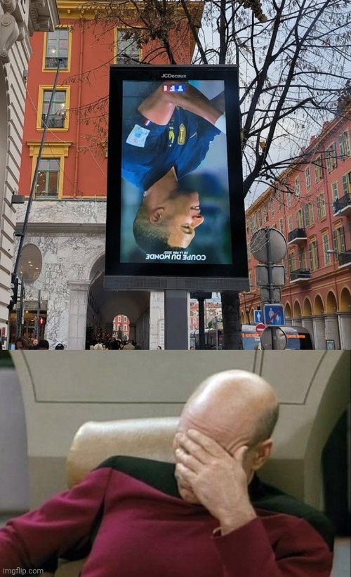 Upside down ad | image tagged in memes,captain picard facepalm,upside down,ad,ads,you had one job | made w/ Imgflip meme maker