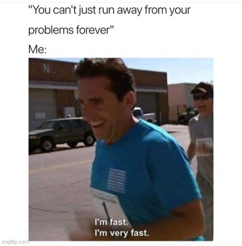 me | image tagged in funny,funny memes,fonnay,depression,memes | made w/ Imgflip meme maker