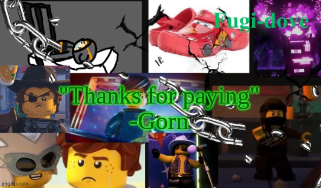 FDAT13 | "Thanks for paying"
-Gorn | image tagged in fdat13 | made w/ Imgflip meme maker