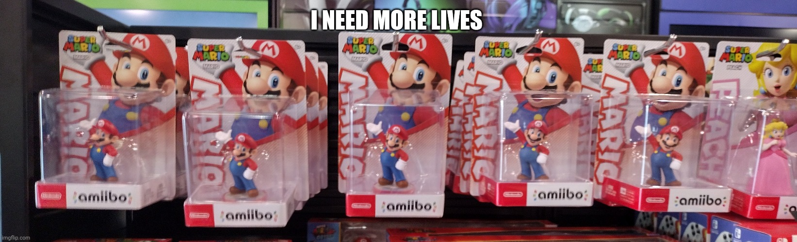 999 lives | I NEED MORE LIVES | image tagged in super mario bros,lives,memes | made w/ Imgflip meme maker