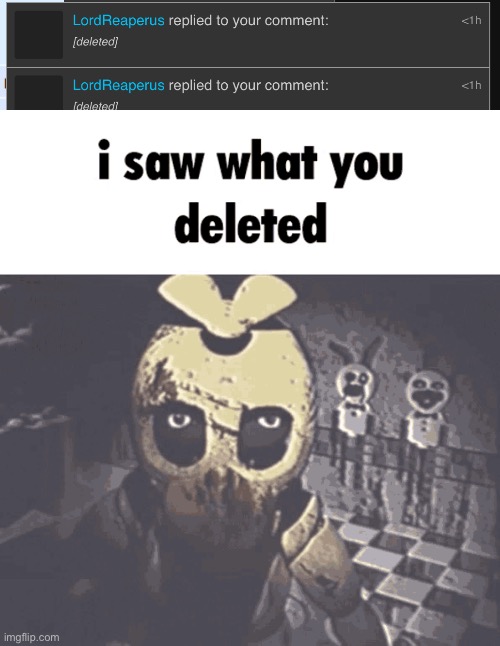 image tagged in i saw what you deleted | made w/ Imgflip meme maker