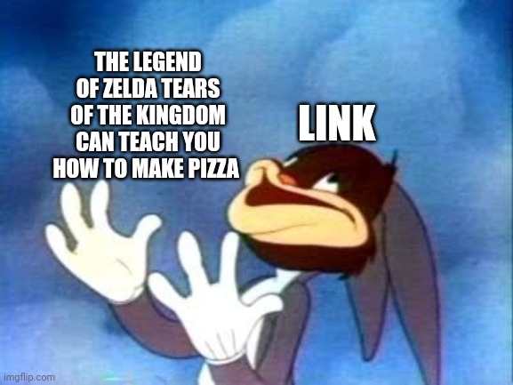 A little Spoiler for the game | THE LEGEND OF ZELDA TEARS OF THE KINGDOM CAN TEACH YOU HOW TO MAKE PIZZA; LINK | image tagged in blackface bugs bunny,the legend of zelda,nintendo,nintendo switch,the legend of zelda breath of the wild,pizza | made w/ Imgflip meme maker