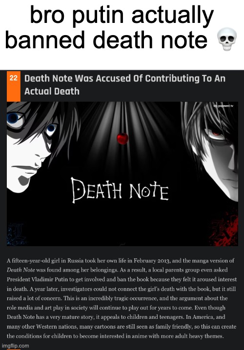 bruh | bro putin actually banned death note 💀 | made w/ Imgflip meme maker