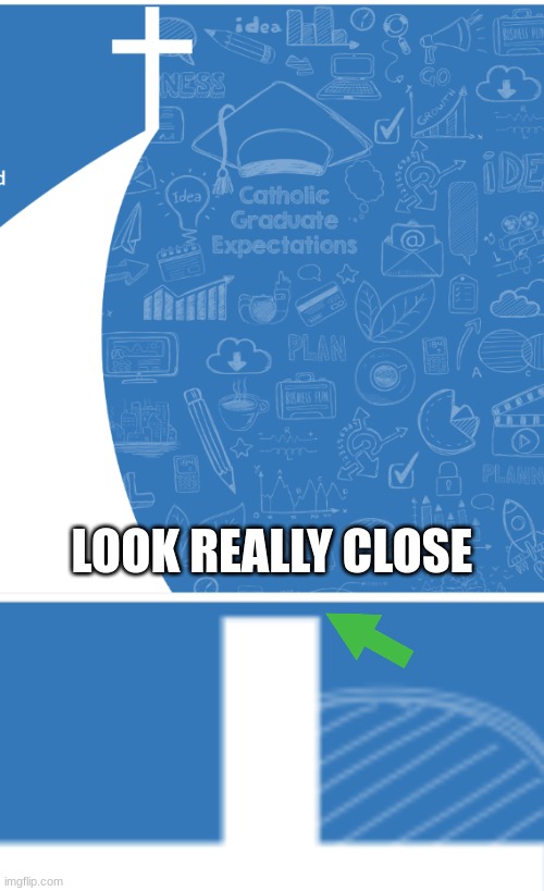 My freaking ocd is killing me!!! btw this is my school board logo i aint leaking anything | LOOK REALLY CLOSE | image tagged in fun | made w/ Imgflip meme maker