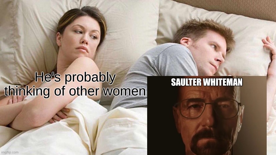 Mods, make the title please | He's probably thinking of other women | image tagged in memes,i bet he's thinking about other women | made w/ Imgflip meme maker