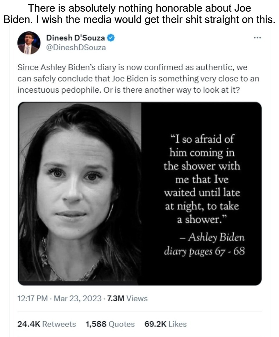 There is absolutely nothing honorable about Joe Biden. | image tagged in dishonorable joe biden,pedohitler,pedo joe,incest,incest is best,incestuous bride | made w/ Imgflip meme maker