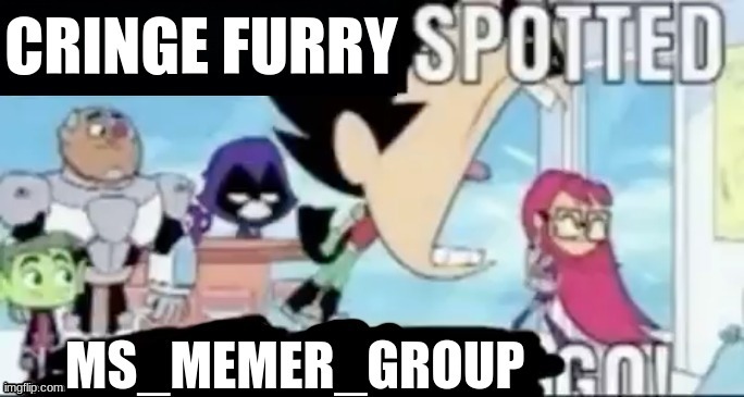 https://imgflip.com/gif/7mwtbo | image tagged in cringe furry spotted ms_memer_group go | made w/ Imgflip meme maker