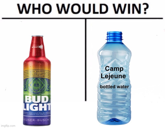 Which one would sell more? | Camp Lejeune; bottled water | image tagged in memes,who would win,politics lol | made w/ Imgflip meme maker