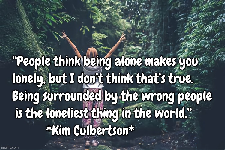 Being Alone | image tagged in lonely | made w/ Imgflip meme maker