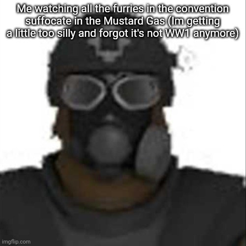 Epsilon-11 staring but its the one from SCP: Containment Breach | Me watching all the furries in the convention suffocate in the Mustard Gas (Im getting a little too silly and forgot it's not WW1 anymore) | image tagged in epsilon-11 staring but its the one from scp containment breach | made w/ Imgflip meme maker