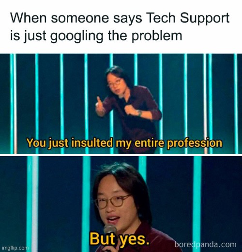 Tech support | image tagged in funny | made w/ Imgflip meme maker