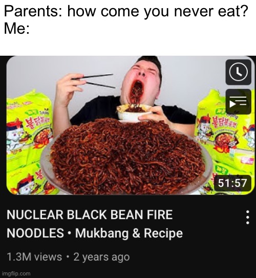 This man is the reason i’m dieting | Parents: how come you never eat?
Me: | made w/ Imgflip meme maker