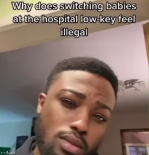 fr tho? | image tagged in babies | made w/ Imgflip meme maker