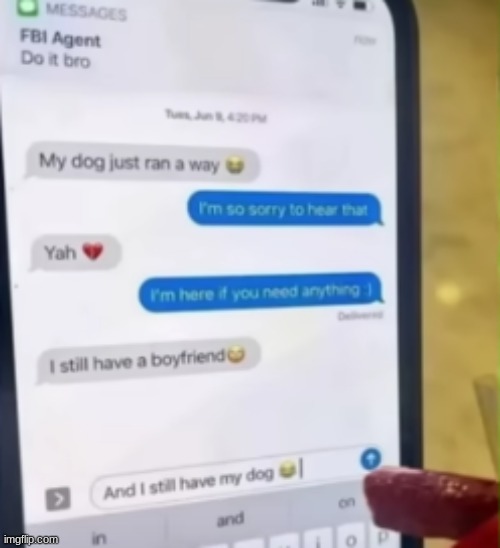 why does his finger look like a slim jim tho? | image tagged in fbi,boyfriend | made w/ Imgflip meme maker