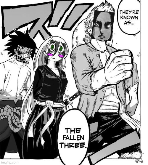 The Big Three | FALLEN | image tagged in memes,trio,evils | made w/ Imgflip meme maker