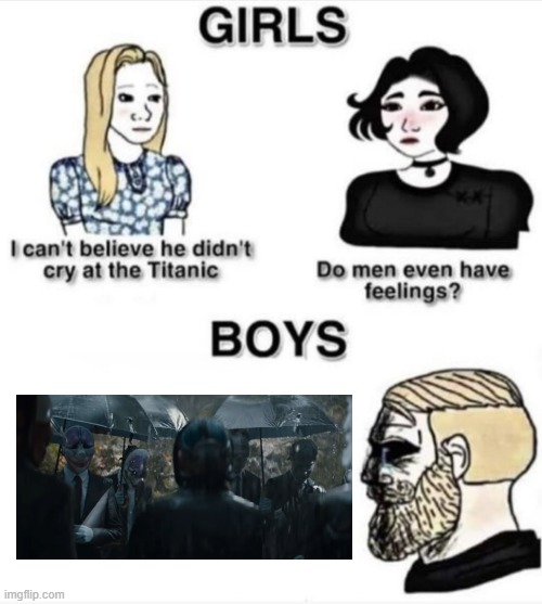 bain dies | image tagged in do men even have feelings | made w/ Imgflip meme maker