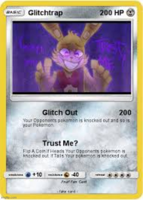 i got my own pokemon card... | image tagged in fnaf,pokemon,pokemon card,help wanted | made w/ Imgflip meme maker