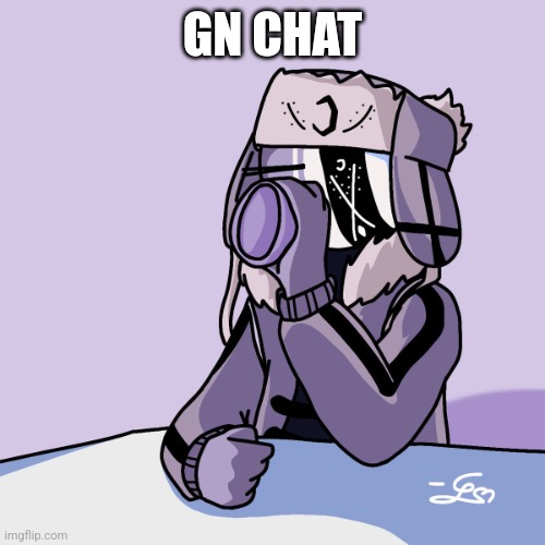 Cofe | GN CHAT | image tagged in cofe | made w/ Imgflip meme maker