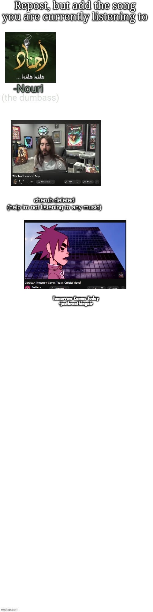 tHe DiGiTaL wOnT lEt Me gOoOoO | Tomorrow Comes Today
-justbreathingair | made w/ Imgflip meme maker