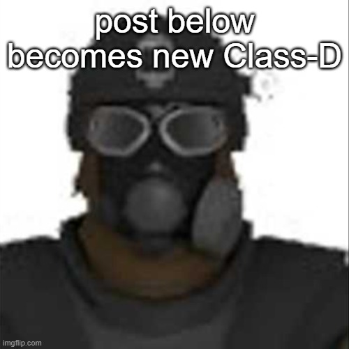 Epsilon-11 staring but its the one from SCP: Containment Breach | post below becomes new Class-D | image tagged in epsilon-11 staring but its the one from scp containment breach | made w/ Imgflip meme maker